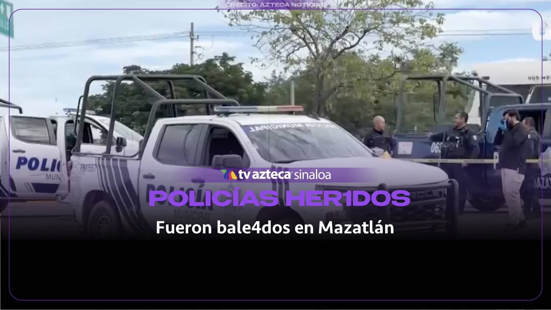 VIDEO: Así fue el ataque armado contra policías en Mazatlán