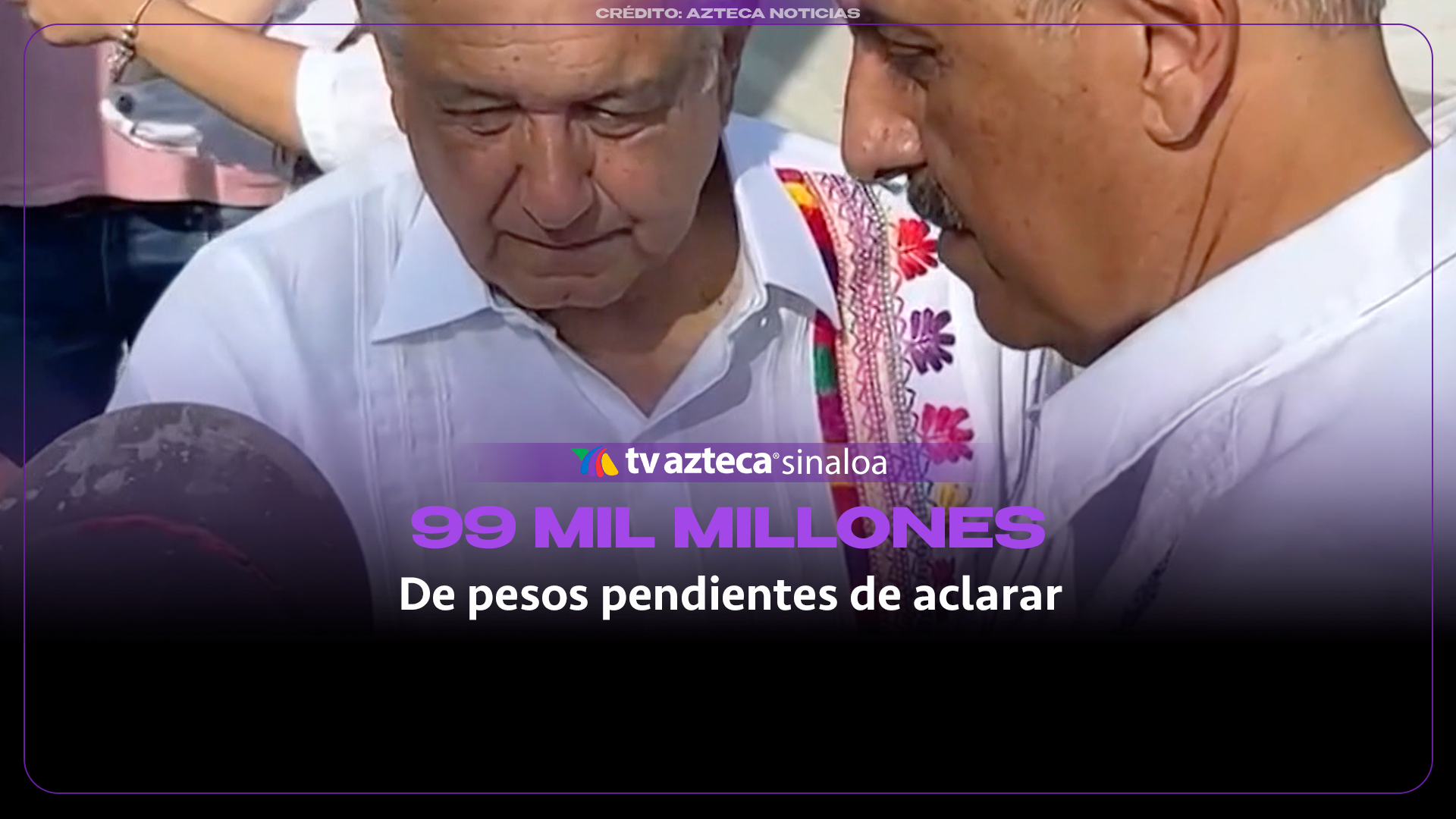 VIDEO| Los 99 mil millones de pesos pendientes de aclarar del sexenio de AMLO