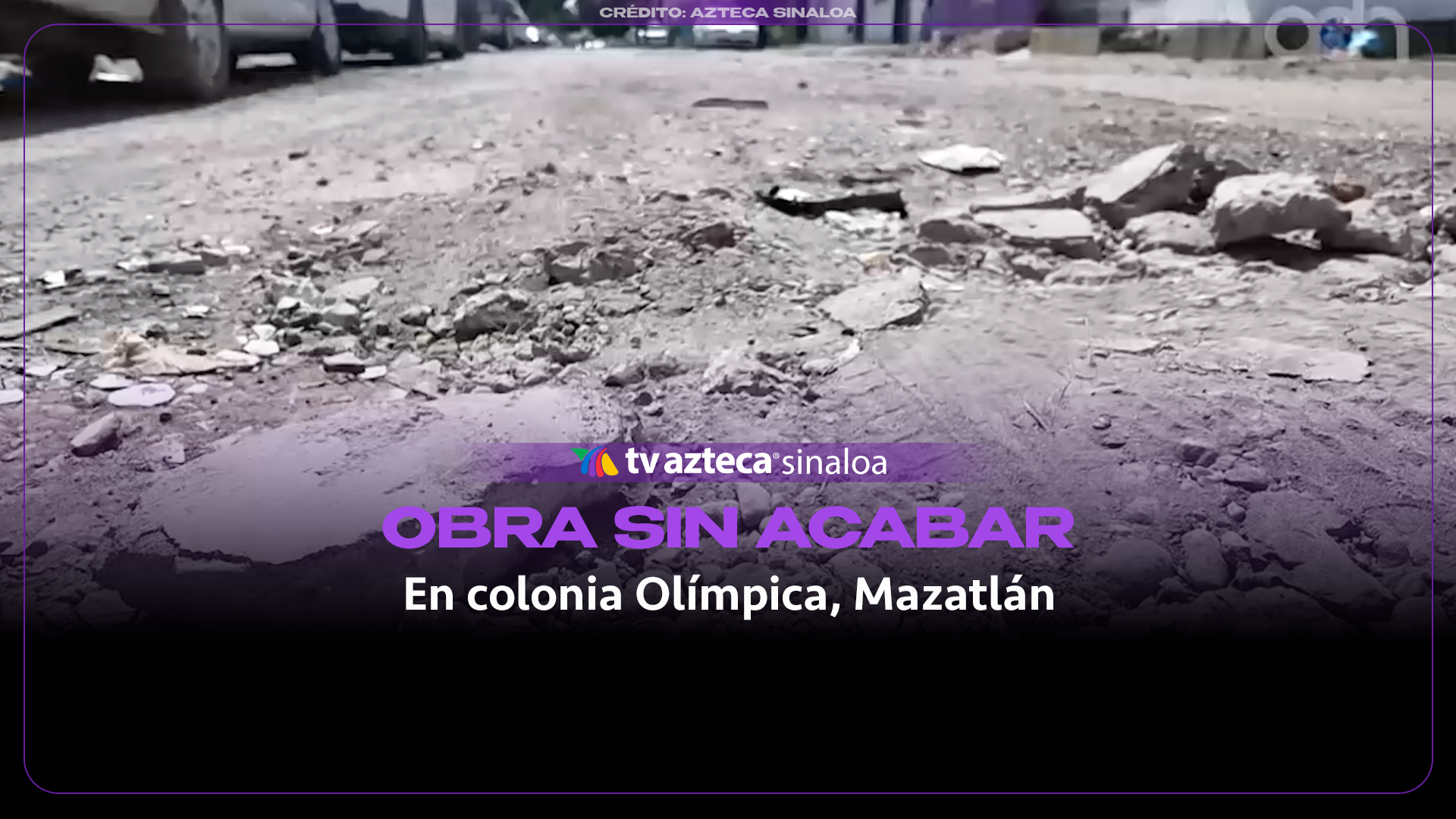 VIDEO| Vecinos de colonia Olímpica en Mazatlán denuncian meses de abandono tras obra inconclusa