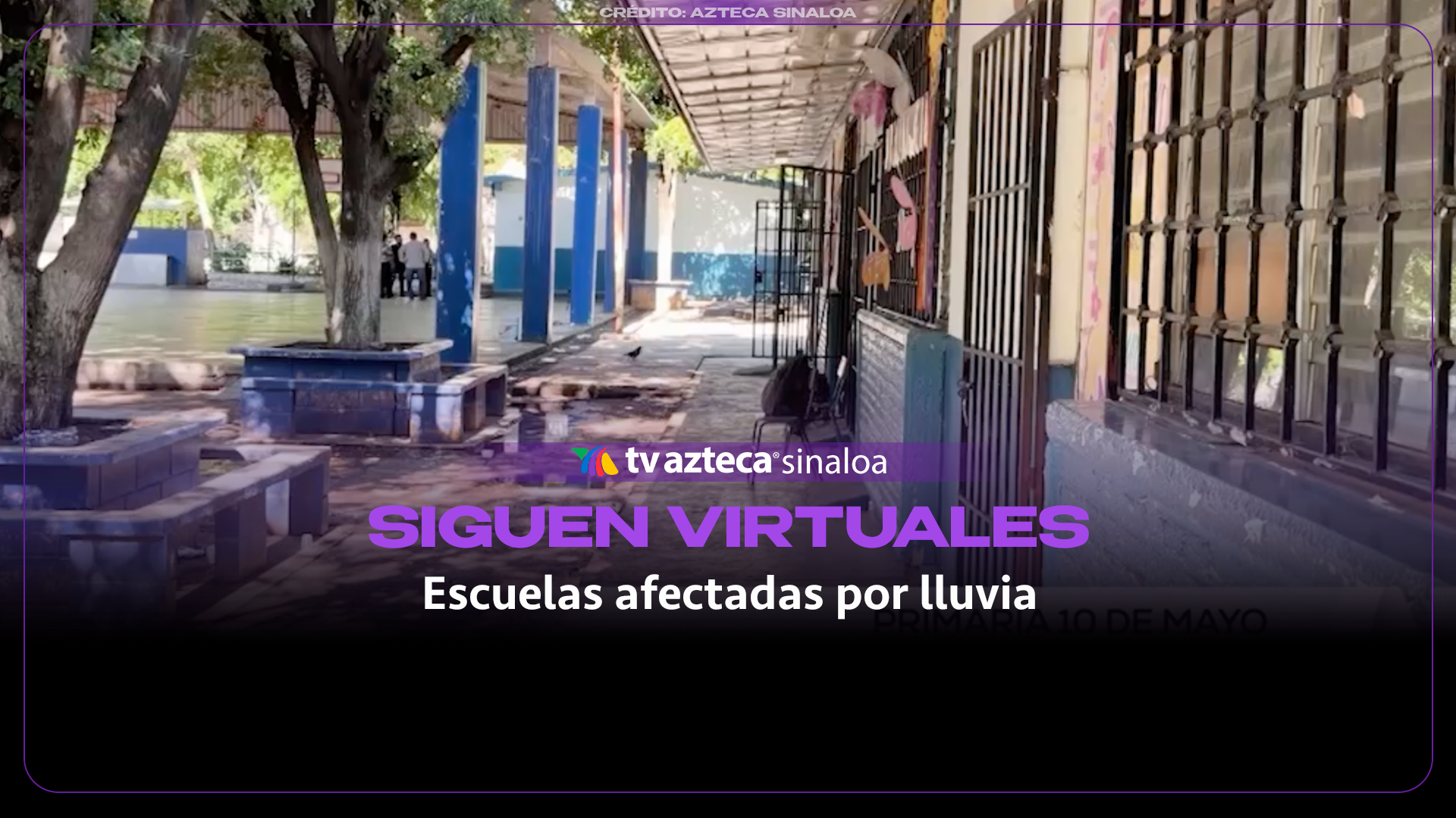 VIDEO| Mantienen clases virtuales en la Primaria 10 de Mayo tras detectar riesgos de infraestructura