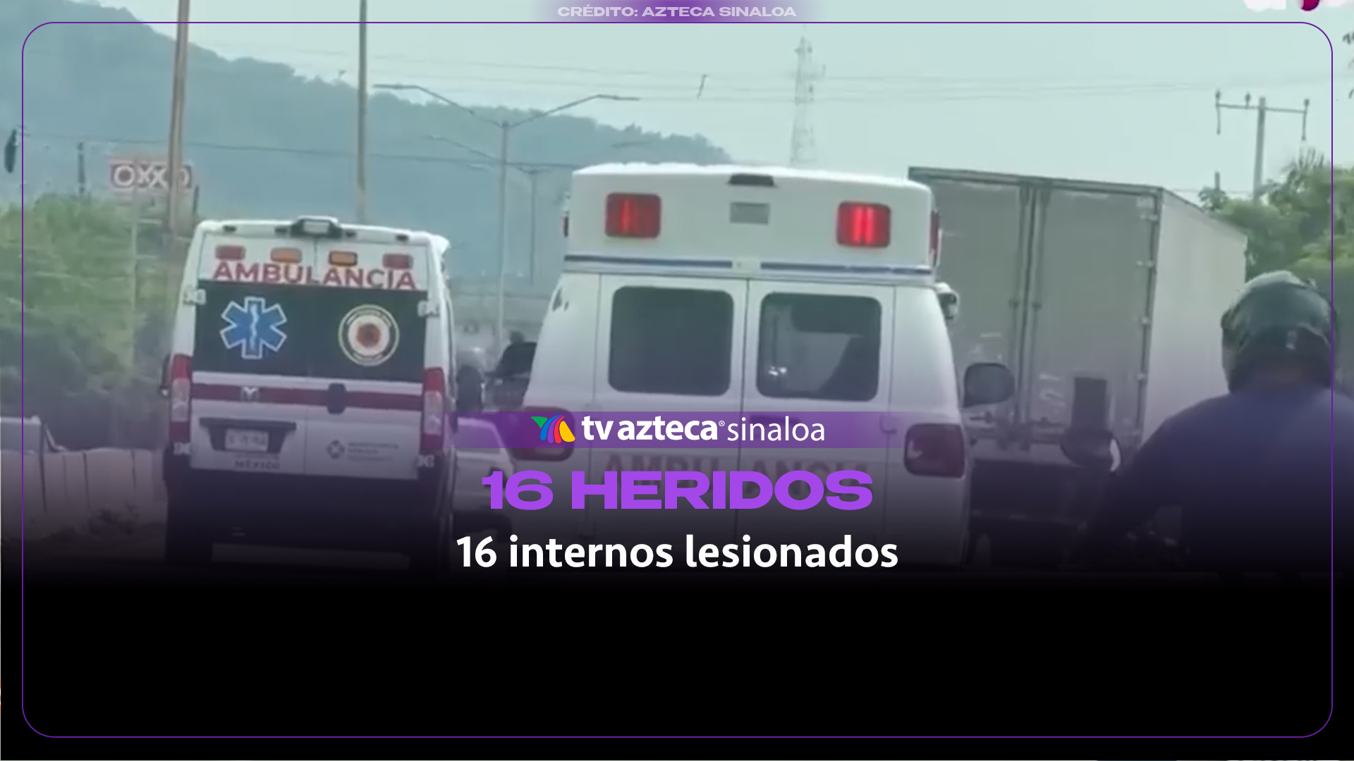 VIDEO| 16 internos resultaron heridos tras la riña en el penal El Castillo en Mazatlán