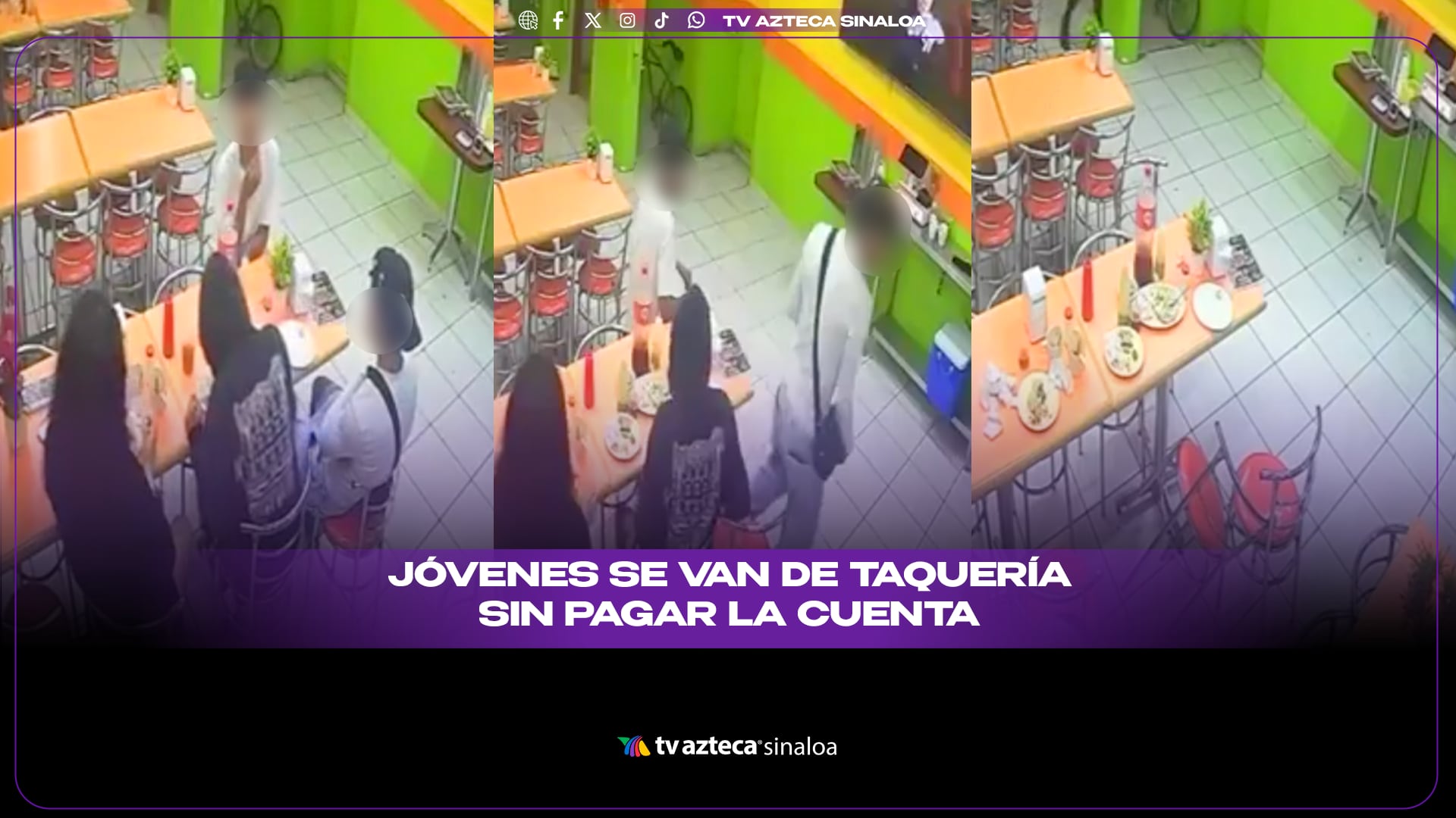 VIDEO| ¡Se fueron sin hambre y sin pagar! Jóvenes se van de taquería sin pagar la cuenta